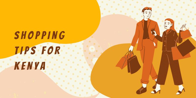 Shopping tips for Kenya